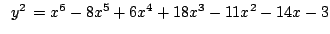 $ \,\,\,y^2 \,= x^6 - 8x^5 + 6x^4 + 18x^3 - 11x^2 - 14x -3$