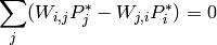 \sum_j (W_{i, j} P^{\ast}_j - W_{j, i} P^{\ast}_i) = 0